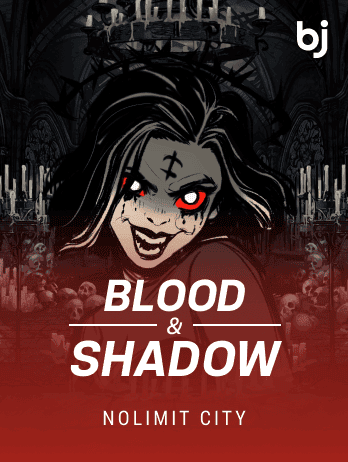 Blood & Shadow